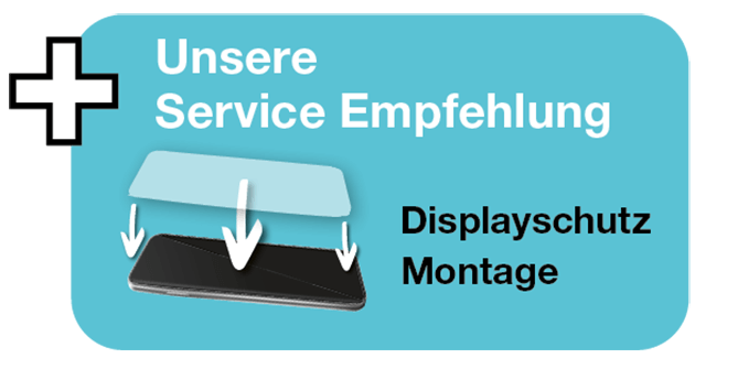 Serviceempfehlung zur Montage eines Displayschutzes.