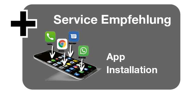 Fläche mit der Überschrift „Service Empfehlung“. Darunter steht „App Installation“. Dargestellt ist ein Smartphone mit Symbolen für Telefon, Messages, Chrome und WhatsApp, auf die weiße Pfeile hinzeigen – sie sollen symbolisieren, dass diese Apps installiert oder eingerichtet werden.