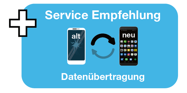 Blaue Fläche mit dem Titel „Service Empfehlung“. Dargestellt ist ein Symbol zur Datenübertragung von einem alten auf ein neues Smartphone mit dem Hinweis „Datenübertragung“