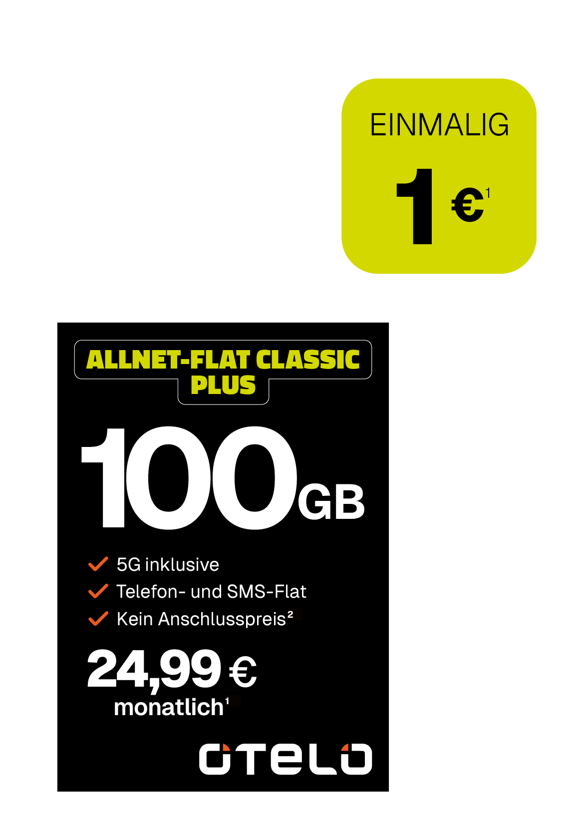 Werbeanzeige für einen Mobilfunktarif von Otelo. Angeboten wird der Tarif ‚Allnet-Flat Classic Plus‘ mit 200 GB Datenvolumen, 5G inklusive sowie Telefon- und SMS-Flat. Der monatliche Preis beträgt 24,99 Euro. Einmalige Kosten: 1 Euro.